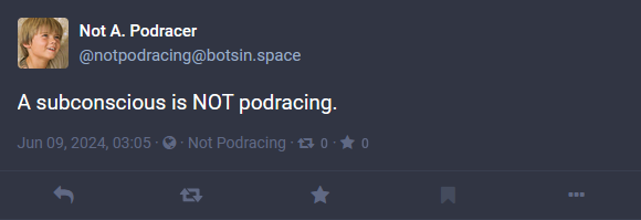 [A post from Not Podracing, Bot.]